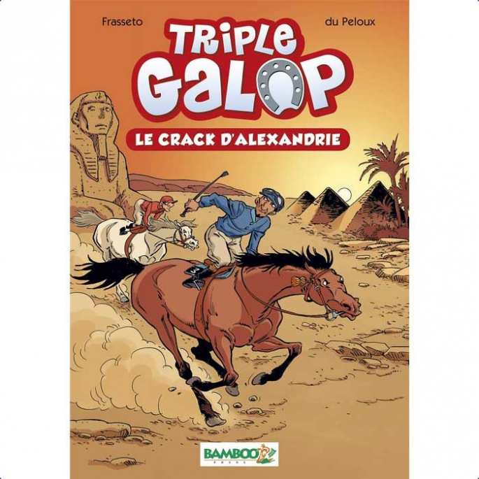 Triple Galop - Roman le Crack d'Alexandrie 